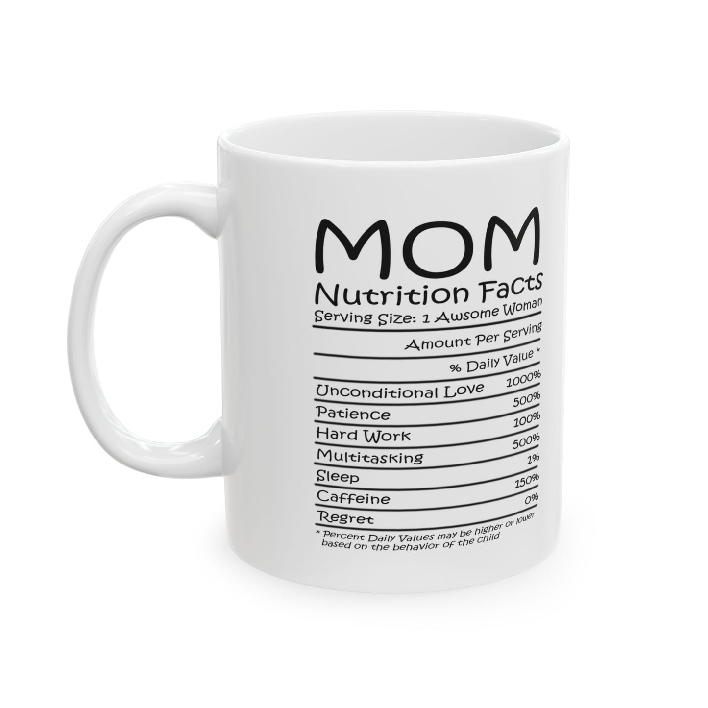 Best Mom Coffee Mug - Ceramic Mug with Nutritional Facts Design (11oz, 15oz)