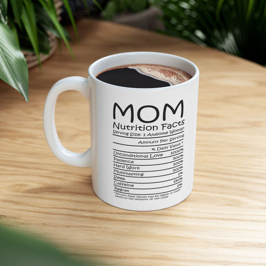 Best Mom Coffee Mug - Ceramic Mug with Nutritional Facts Design (11oz, 15oz)