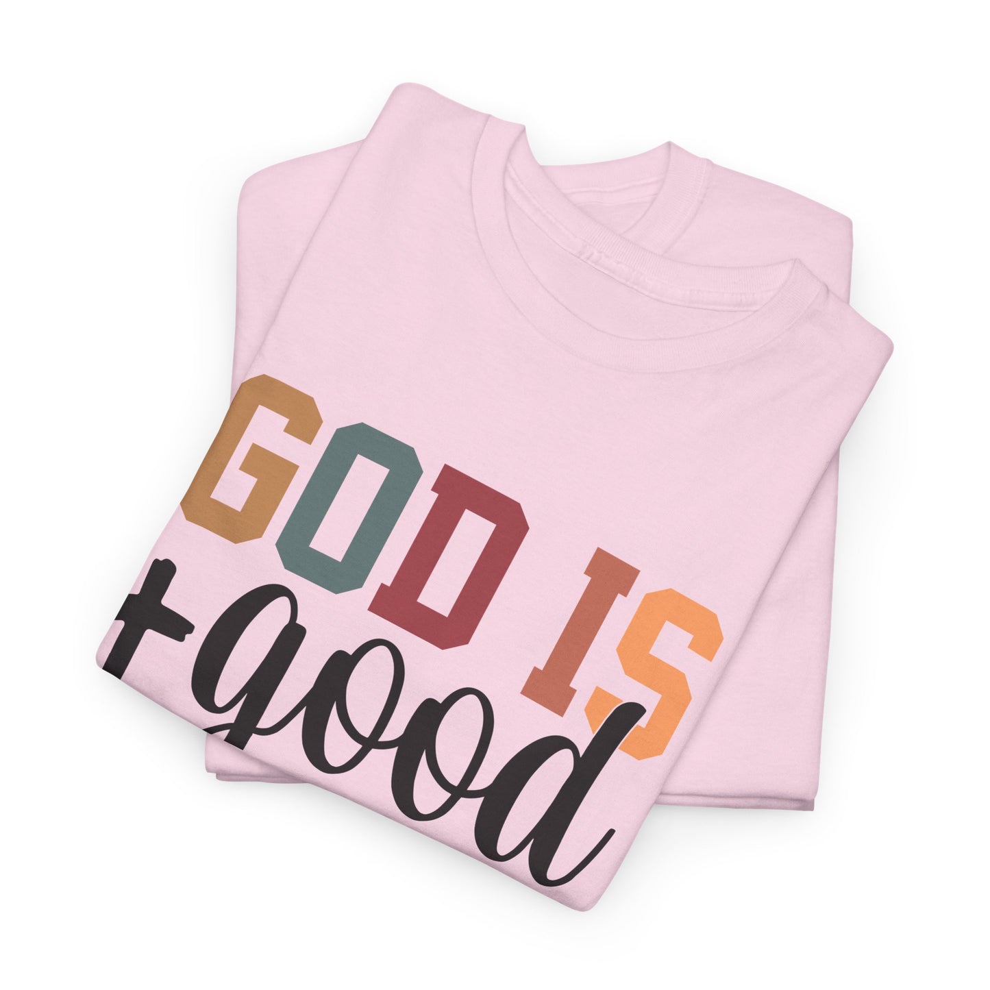 God is GOOD Unisex Heavy Cotton Tee