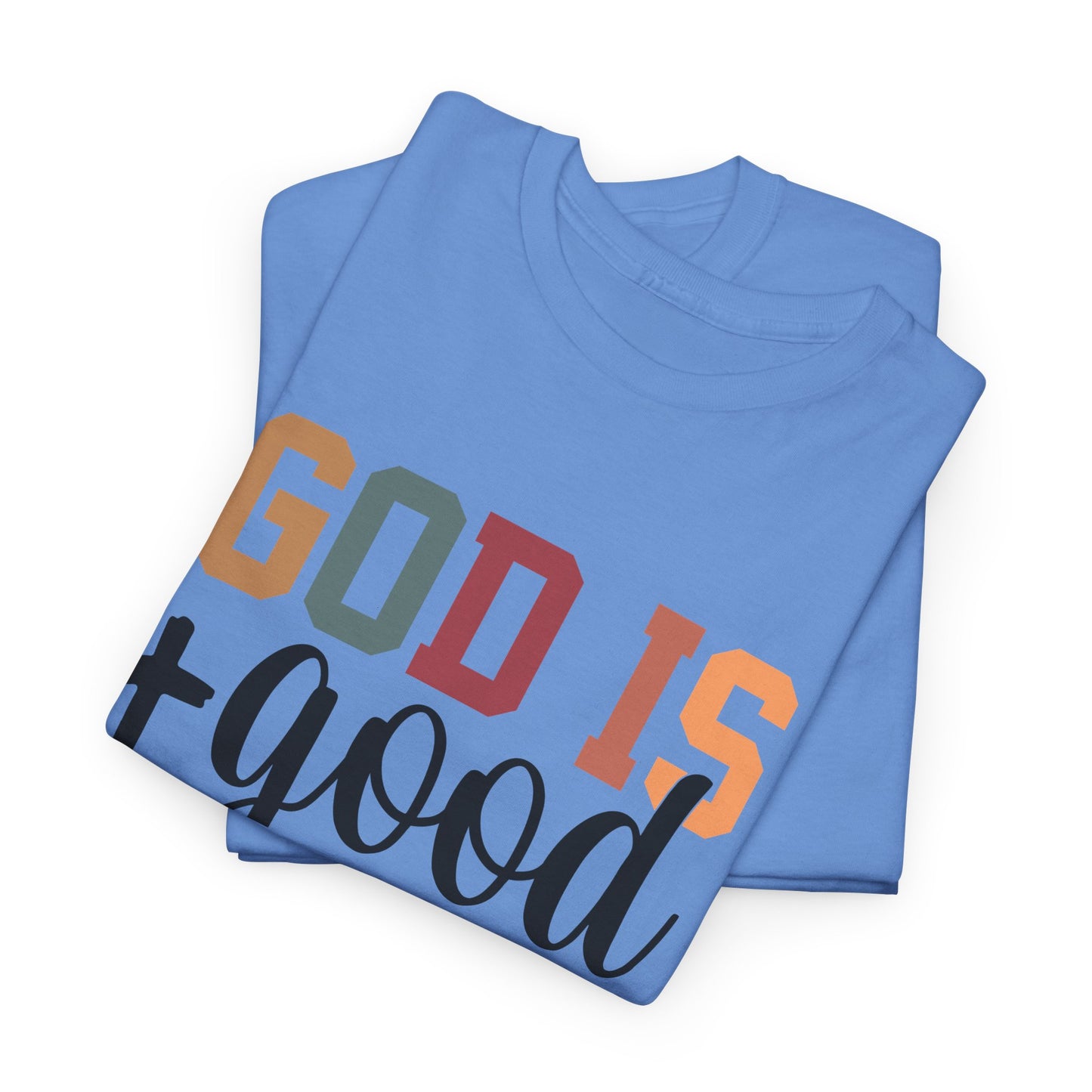 God is GOOD Unisex Heavy Cotton Tee