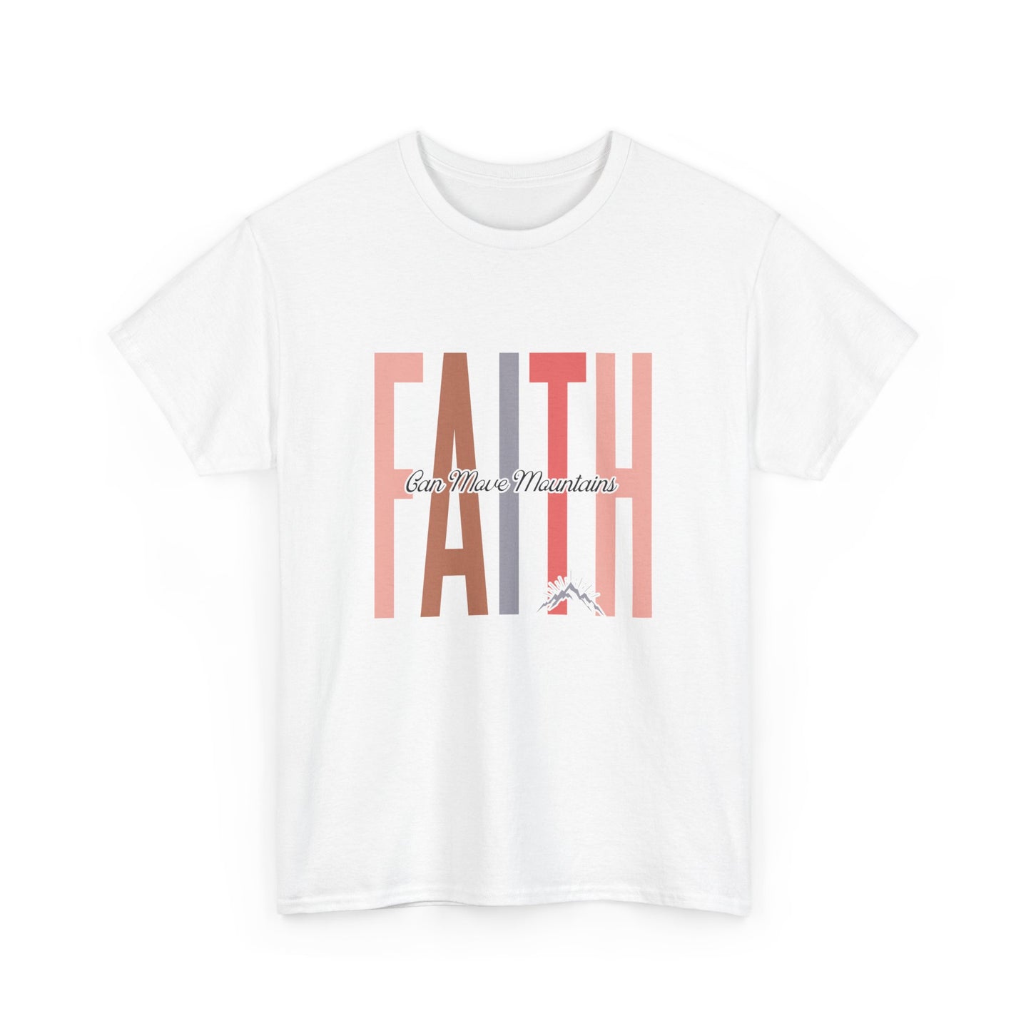 Faith Can Move Mountains T-Shirt, Christian Tee, Inspirational Shirt, Unisex Top