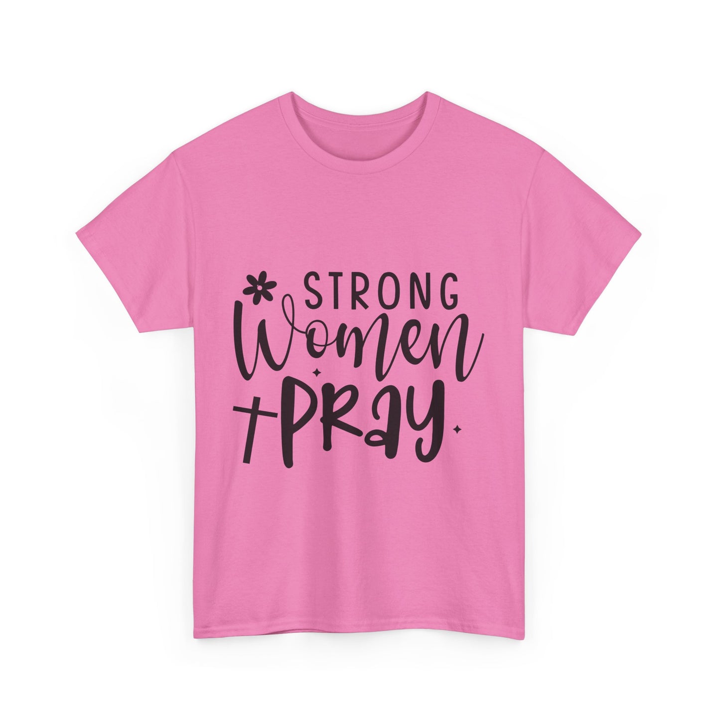 STRONG WOMAN PRAY Unisex Heavy Cotton Tee MANY COLORS & SIZES