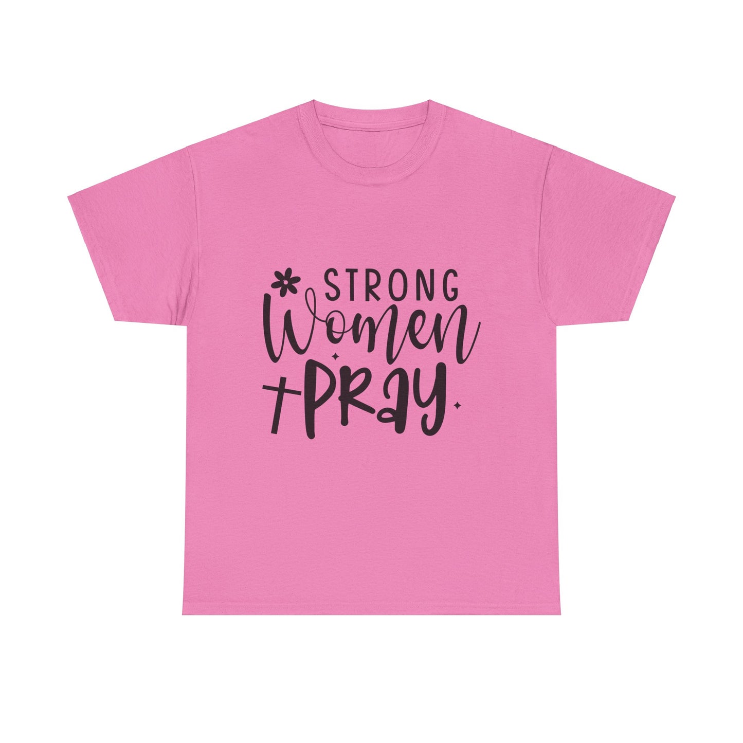 STRONG WOMAN PRAY Unisex Heavy Cotton Tee MANY COLORS & SIZES