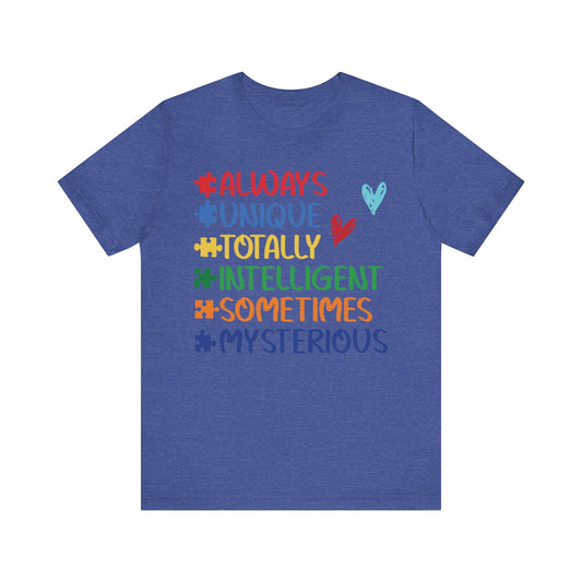 Autism spell tee ALWAYS UNIQUE a word for each letter, various colors and sizes