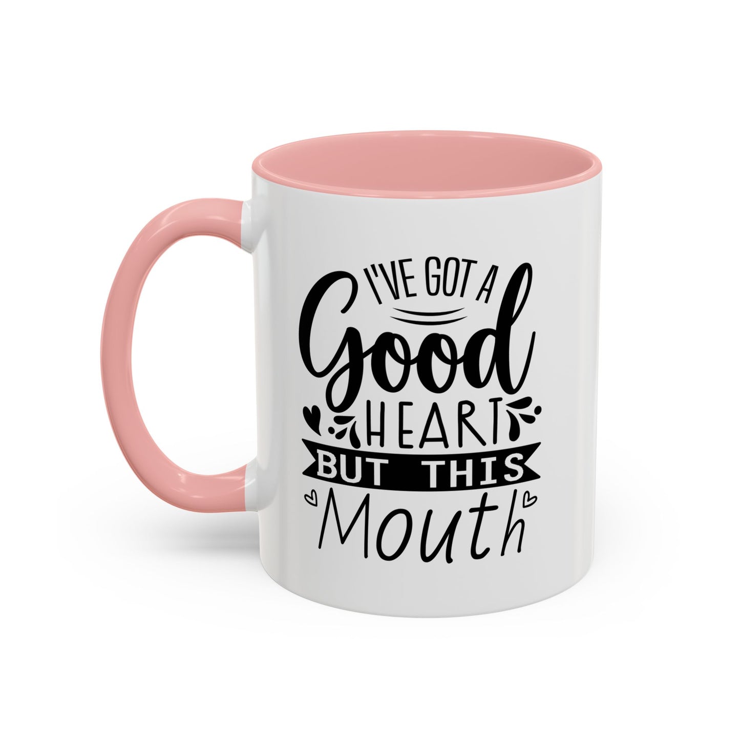 I've got a good heart Accent Coffee Mug, 11oz