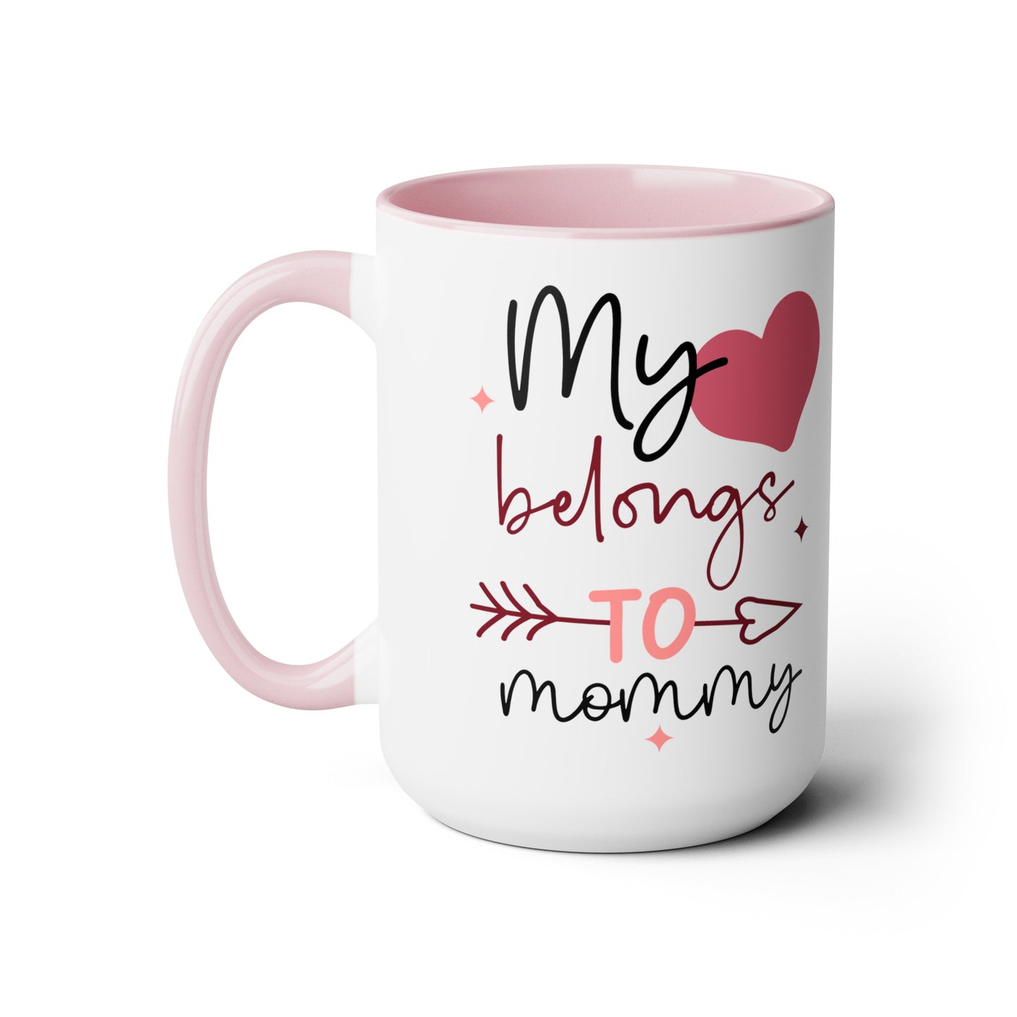 My heart belongs to mommy [personalized name]Two-Tone Coffee Mugs, 15oz